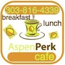 Aspen Perk Cafe Breakfast Lunch 303-816-4339